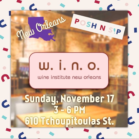 11/17/19 NEW ORLEANS POSH N SIP - Picture 3 of 3